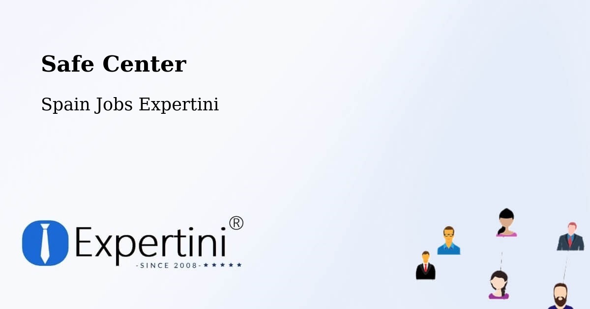 Safety Center – Alió - Spain Jobs Expertini